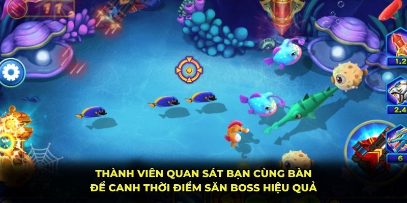 Thành viên quan sát bạn cùng bàn để canh thời điểm săn boss hiệu quả
